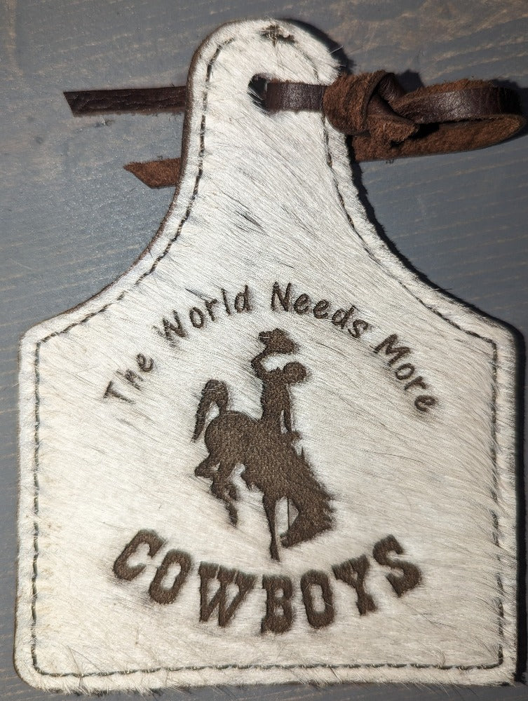Leather Ear Tag Car Freshie, The World Needs more Cowboys